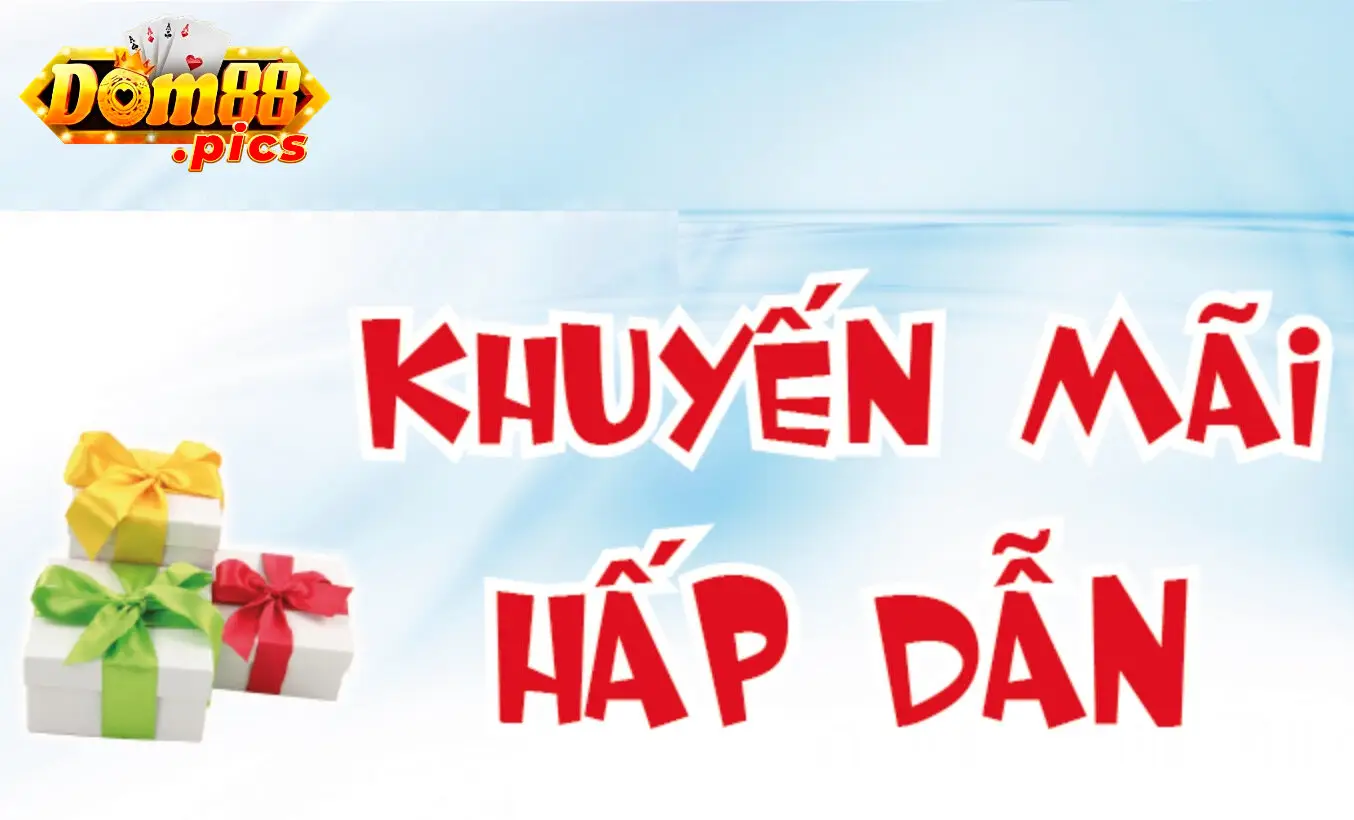 Kinh nghiệm tận dụng khuyến mãi Dom88 hiệu quả nhất